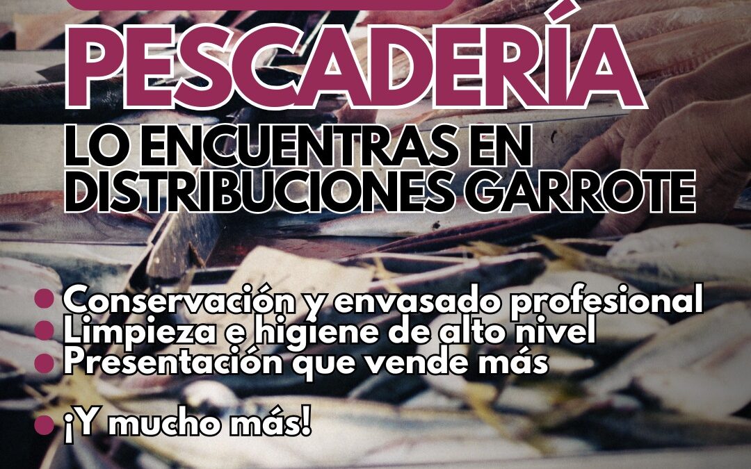 ¿Vas a abrir una pescadería? Te decimos todo lo que necesitas de un distribuidor